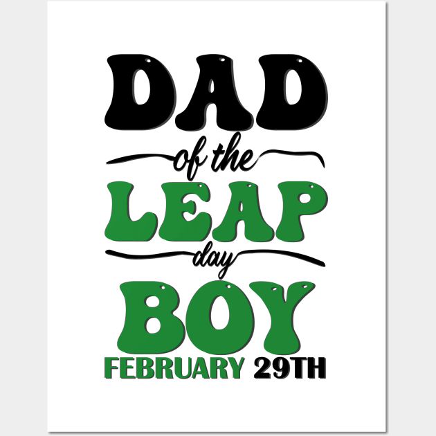 Dad Of The Leap Day Boy February 29th Wall Art by mdr design